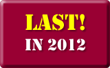 LAST! in 2012