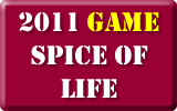 2011 Game Spice of Life 2011 Game Spice of Life