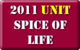2011 Unit Spice of Life 2011 Unit Spice of Life